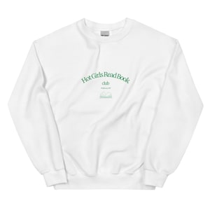Hot Girl Read Book Club Sweatshirt