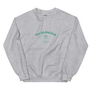 Hot Girl Read Book Club Sweatshirt