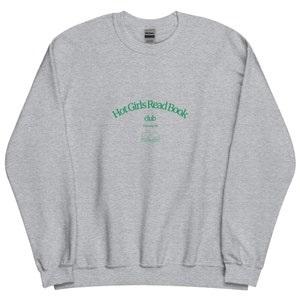 Hot Girl Read Book Club Sweatshirt