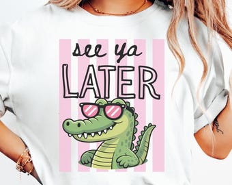 Last Day of School Teacher Shirt Comfort Colors, See Ya Later Alligator, End of Year Tee Teacher Trendy