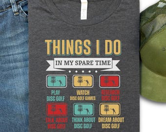 Disc Golf Shirt, Disc Golf, Disc Golf Gifts, Disc Golf Lover, Fathers Day Gift, Gift For Him, Gift For Dad