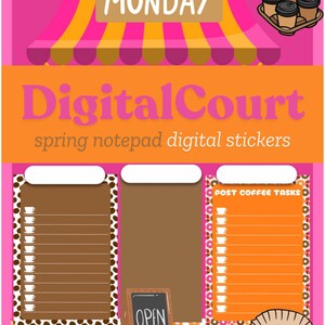 May include: A digital planner with a coffee shop theme. The planner has a pink and orange awning with the text "Digital Court" and "spring notepad digital stickers". There are three sections for writing, one labeled "Post Coffee Tasks".