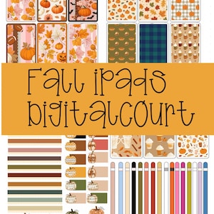 May include: A digital sticker set featuring fall-themed iPad wallpapers, pumpkin patterns, autumn leaves, plaid designs, and coffee graphics. Includes a collection of colored stylus skins and horizontal stripes with the text Fall iPads digitalcourt.