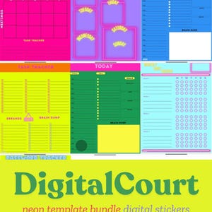 May include: A set of digital planner templates with neon colors and a variety of layouts. The templates include a daily work planner, a task tracker, a to-do list, and a brain dump page. The text "Digital Court" is displayed in green letters on a yellow background.