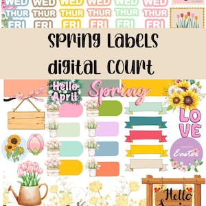 May include: A digital collage featuring spring-themed labels and elements. Includes labels with days of the week, floral accents, Easter and spring greetings, sunflowers, tulips, and bunnies. The text "Spring Labels digital court" is also present.