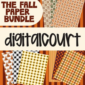 May include: A digital paper bundle featuring various autumn-themed patterns including sunflowers, gnomes, plaid, leaves, and coffee mugs. The text THE FALL PAPER BUNDLE and digitalcourt are displayed over a background of vertical brown and orange stripes.