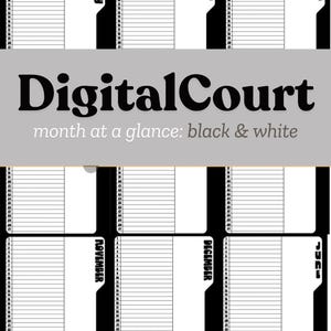 May include: Black and white monthly planner with the text "DigitalCourt month at a glance: black & white." The planner includes sections for different months, with lines for each day. Months visible are February, June, July, November, and December.