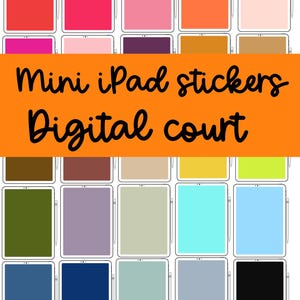 May include: A collection of colorful mini iPad stickers in various shades, including red, pink, orange, and blue. The stickers are arranged in a grid pattern, with the text "Mini iPad stickers Digital court" in a bold, black font on an orange background.