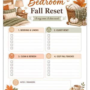 May include: A printable checklist titled Bedroom Fall Reset with four sections: Bedding & Linens, Closet Reset, Clean & Refresh, and Cozy Fall Touches. The design features illustrations of a cosy bed, a basket with blankets, pumpkins, and autumn leaves.
