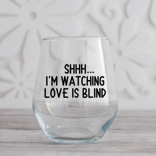 Wine Glass Love is Blind Etsy