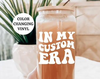 COLOR CHANGING In My Custom Era Iced Coffee Glass, Personalized Glass, Birthday Gift For Her, Baby Shower Gift, Best Friend Gift