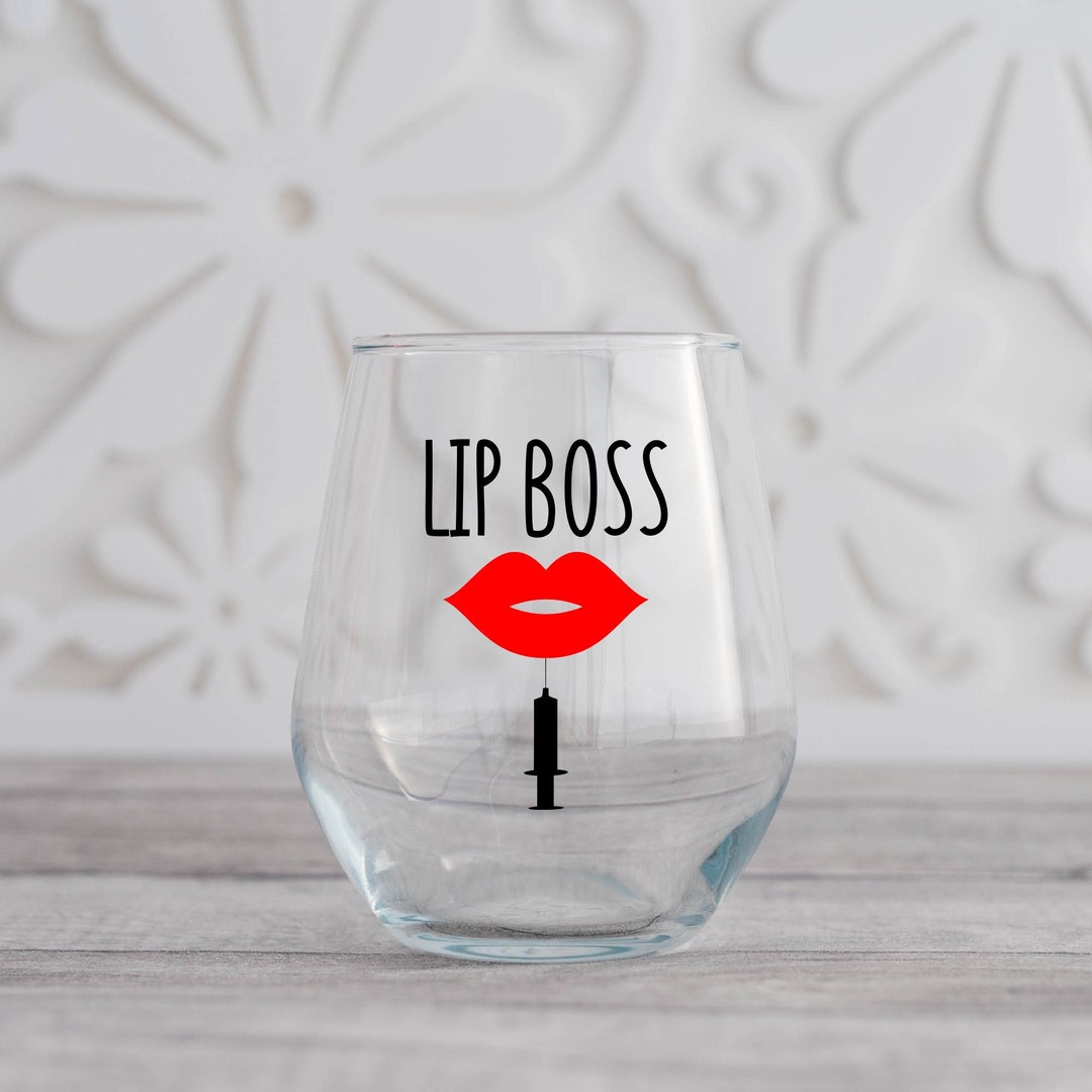 Lip Boss Wine Glass Injections Aesthetic Nurse Botox Etsy