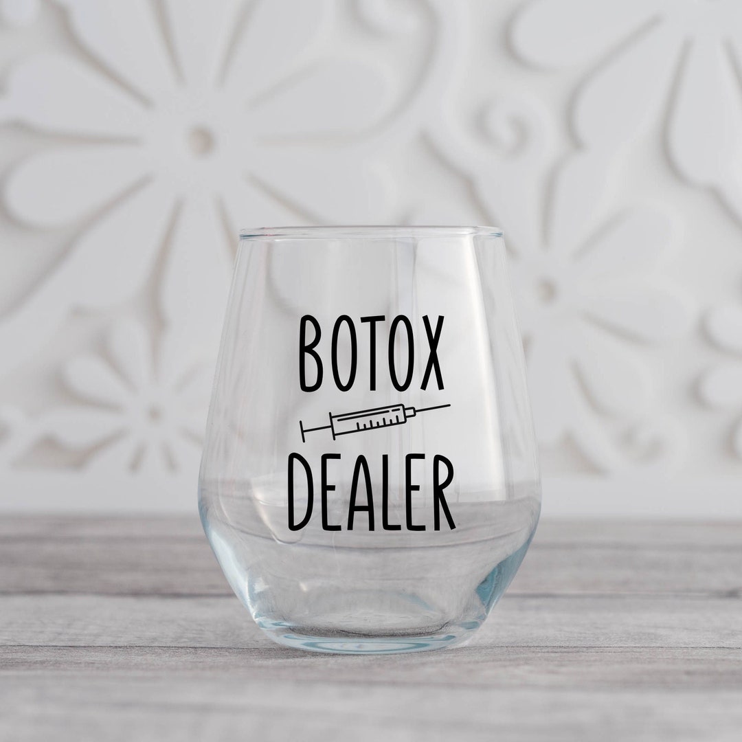 Botox Dealer Wine Glass Lip Boss Aesthetic Nurse Botox Etsy