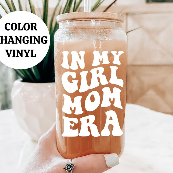 COLOR CHANGING In My Girl Mom Era Iced Coffee Glass, Mom To Be Gift, In My Era, Funny Coffee Glass, Girl Mom Gift, Girl Mama Gift