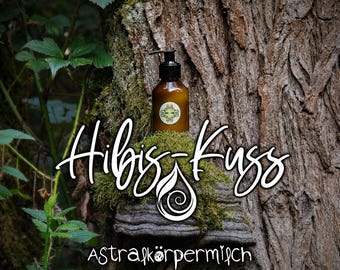 Hibis-Kuss Astralkörper-Milch zur rituellen Anwendung [100 ml]