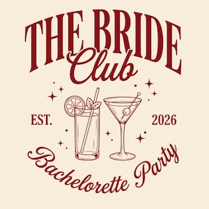 Puede incluir: Un diseño gráfico en rojo oscuro sobre fondo crema con el texto THE BRIDE CLUB EST. 2026 Bachelorette Party. La ilustración incluye un vaso alto con una rodaja de limón y pajita junto a una copa de martini con una aceituna y pequeñas estrellas.