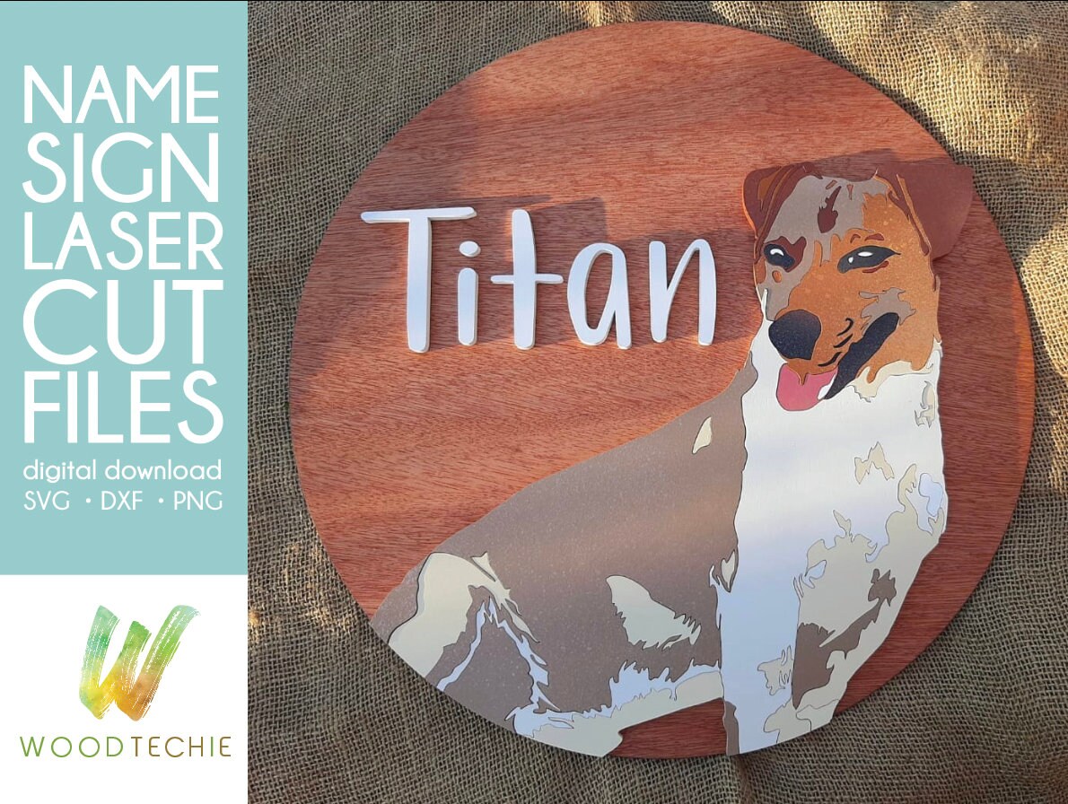 Dog Name Sign - Laser Cut File - Digital Download - Laser Cutting Template
