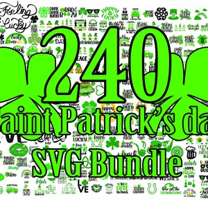 240 Mega Bundle SVG de la Saint-Patrick, SVG de la Saint-Patrick, SVG de la Saint-Patrick, chance svg, svg trèfle, Shamrock Svg, svg irlandais, Cricut