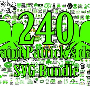 240 St Patrick's Day SVG Mega Bundle, Saint Patrick's Day SVG, St Patricks Day SVG, Luck svg, Clover svg, Shamrock Svg, Irish svg, Cricut