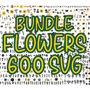600+ Flowers SVG Bundle, Sunflower SVG, Floral SVG, Wildflower svg, Rose svg, Digital file, Instant download