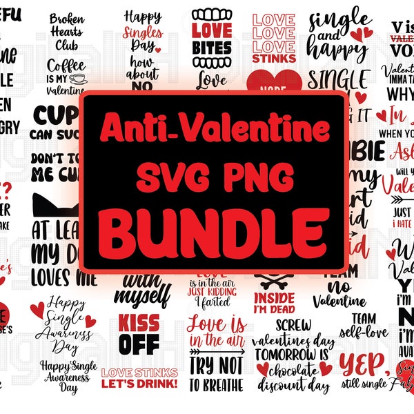 Anti Valentine SVG PNG Bundle, Anti Valentine Zitate SVG, Valentinstag svg Bundle, Anti Valentines svg, digitale Datei, Instant Download