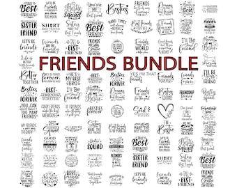 90 Friend SVG PNG Bundle, Friendship svg, Friend svg, Bestfriend svg, BFFsvg, Friend Quotes svg, Digital Files, Instant Download