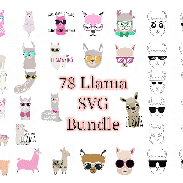 78 Llama SVG Bundle, Funny Llama SVG Quotes, Alpaca SVG, Cute Llama svg, No Drama Llama, Llama Aviator Sunglasses svg, Cricut, Digital file