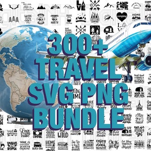 300+ reizen SVG PNG-bundel, reizen SVG, reis SVG, vakantie SVG, vakantie SVG, Camping SVG, Travel Quotes SVG, digitaal bestand