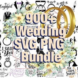 Paquete de más de 900 SVG de bodas, SVG de bodas, SVG de anillos, SVG de novia, SVG de novio, SVG de despedida de soltera, SVG de señor y señora, archivo digital