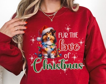 Shetland Sheepdog Christmas Sweatshirt, Dog Christmas Shirt, Holiday Party Gift for Dog Lovers, Sheltie Mom Shirt, Gift for Women, Funny Pet