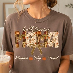 Bull Terrier Mama Shirt, Custom Dog Mom Sweatshirt, Fall T-Shirt, Personalized Autumn Shirt, Pet Lover Gift, Thanksgiving T-Shirt