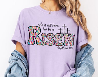 Jesus Easter Comfort Colors 1717 T-shirt, He is Risen Bible Verse Tee, Religious Easter Sunday Shirt, Christian Gift for Women, Matthew 28:6