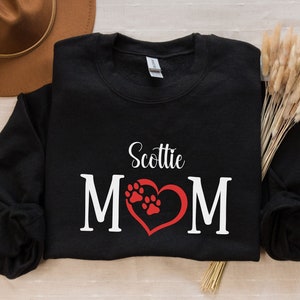 Scottie Mom Sweatshirt, Scottish Terrier Sweatshirt, Dog Mom, Mom Sweatshirt, Mother&#39;s Day, Mom Gift, Dog Lover Shirt, Dog Mom Sweatshirt