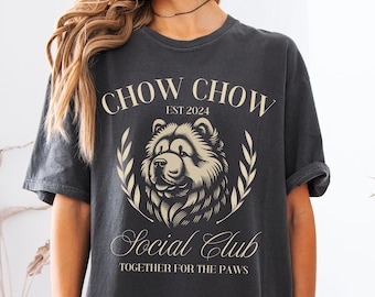 Custom Chow Chow T-Shirt, Comfort Colors 1717 Tee, Social Club Personalized Year, Women&#39;s Shirt, Gift for Dog Lovers, Gift for Her