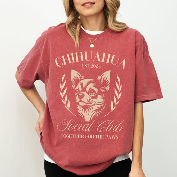 Custom Chihuahua T-Shirt, Comfort Colors 1717 Tee, Social Club Personalized Year, Women's Shirt, Gift for Dog Lovers, Gift for Her