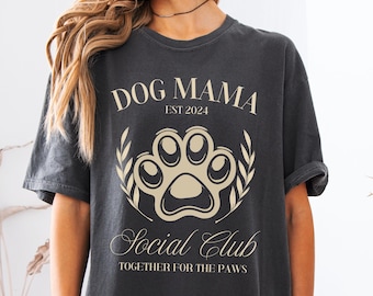 Custom Dog Mama T-Shirt, Comfort Colors 1717 Tee, Social Club Personalized Year, Women's Shirt, Gift for Dog Lovers, Gift for Her