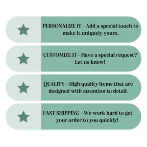 May include: An image with four rectangular teal-colored banners with rounded ends, each featuring a white star icon. The banners contain the following text: PERSONALIZE IT, CUSTOMIZE IT, QUALITY, and FAST SHIPPING.