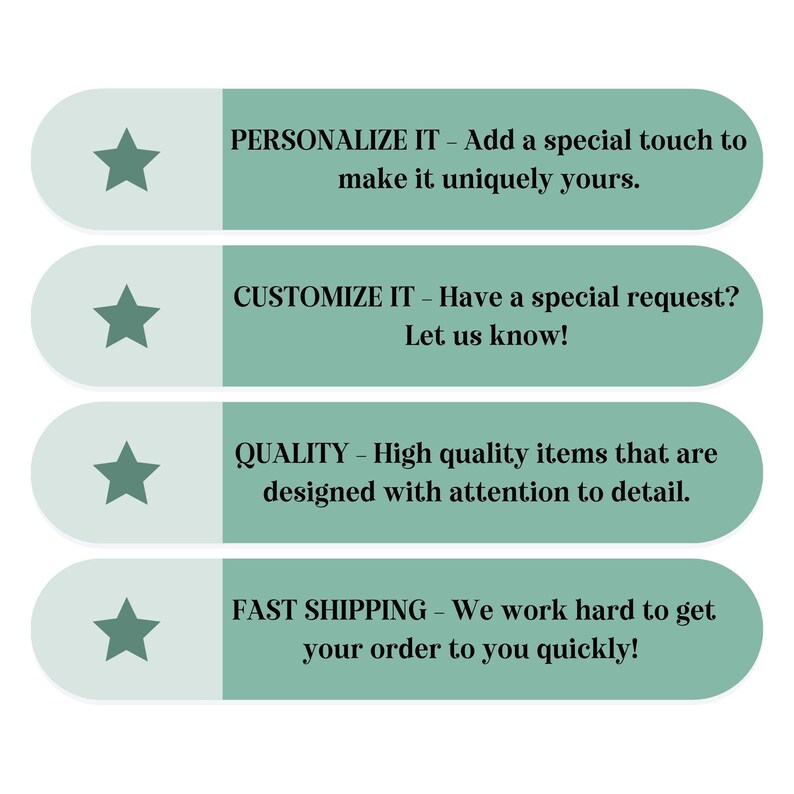 May include: An image with four rectangular teal-colored banners with rounded ends, each featuring a white star icon. The banners contain the following text: PERSONALIZE IT, CUSTOMIZE IT, QUALITY, and FAST SHIPPING.