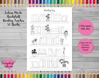 May include: Black and white bookshelf reading tracker with the text "Colour Me In Bookshelf Reading Tracker 50 Books" and "Reading Log". The design includes shelves with books, plants, and a picture frame. Includes PDF and JPG file types and 5 sizes.