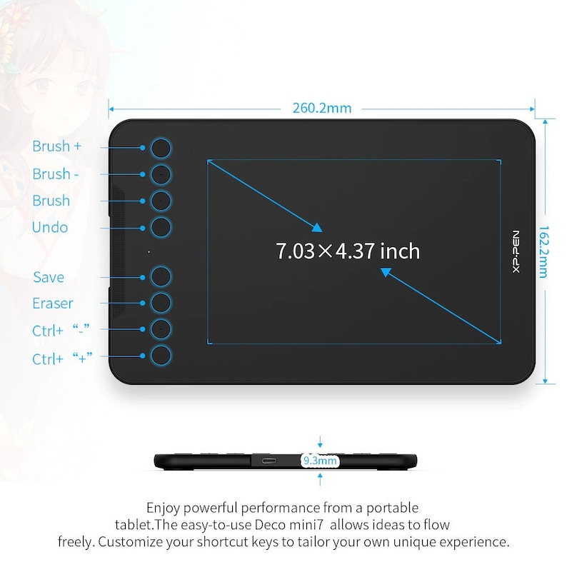 May include: A black drawing tablet with a 7.03 x 4.37 inch active area. The tablet has eight customizable shortcut buttons on the left side and a USB-C port on the bottom. The tablet is 260.2 mm wide and 162.2 mm high.