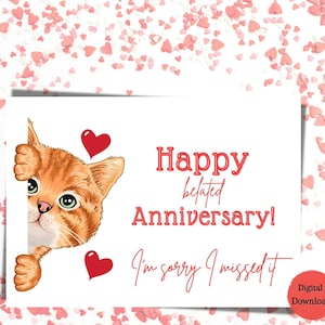 Cute Cat Belated Anniversary Card,Funny Lated Anniversary Card,Instant download,Printable Card 7x5,Belated anniversary card,sorry lated card image 1