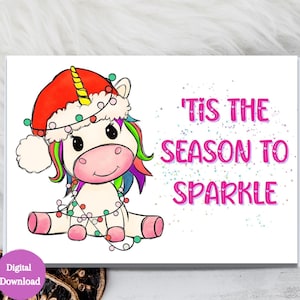 Tis het seizoen om te schitteren kerstkaart, kerstkaart voor kinderen, eenhoorn kerstmeisje kerstkaart, instant download, afdrukbaar, 7x5 kaart,