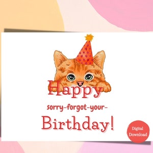 Belated Birthday Card,Funny belated printable Bday Card,Cute Cat Late BirthDay Card,Instant Download,Printable 7x5 Birthday Card