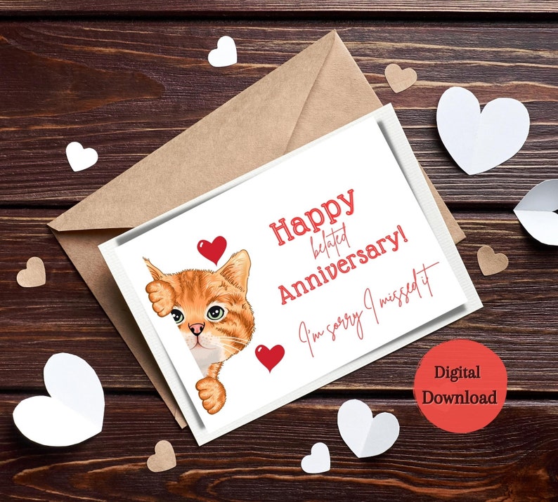 Cute Cat Belated Anniversary Card,Funny Lated Anniversary Card,Instant download,Printable Card 7x5,Belated anniversary card,sorry lated card image 4