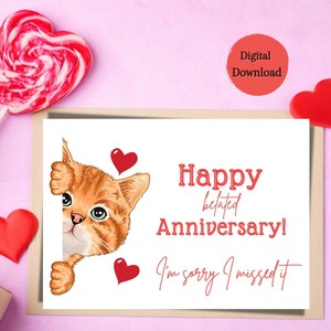 Cute Cat Belated Anniversary Card,Funny Lated Anniversary Card,Instant download,Printable Card 7x5,Belated anniversary card,sorry lated card image 3