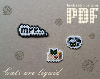 May include: Three brick stitch patterns for beading, featuring a black and white cloud, a black cat in a box, and a black cat with a spider web. The text "brick stitch patterns" and "PDF" are at the top of the image. The text "cats are liquid" is at the bottom of the image.