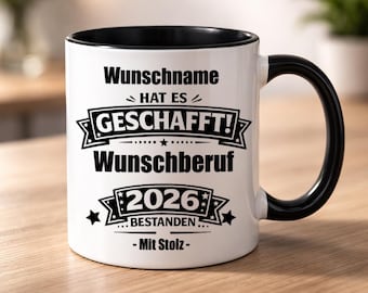 Geschenk zur bestandenen Prüfung 2026 personalisierte Tasse mit Wunschname & Wunschberuf – Ausbildung bestanden mit Stolz