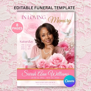 May include: An editable funeral program template featuring a pink floral background with roses and white doves. The text reads In Loving Memory, Sarah Ann Williams, June 14, 1952, May 25, 2026, and Mountain Top Church. It includes a photo of a person.