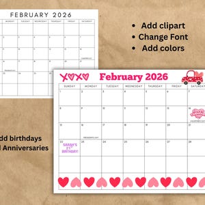 May include: Two calendars for February 2026 are shown. One is a simple black and white design. The other is a Valentine's Day themed calendar with pink hearts, a red car, and the text "Happy Valentine's Day".