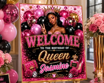 Editable Queen Welcome Party Sign, Printable Pink & Black Lux Glam Sign For Birthday, Bachelorette, Baby Shower, Celebration Party